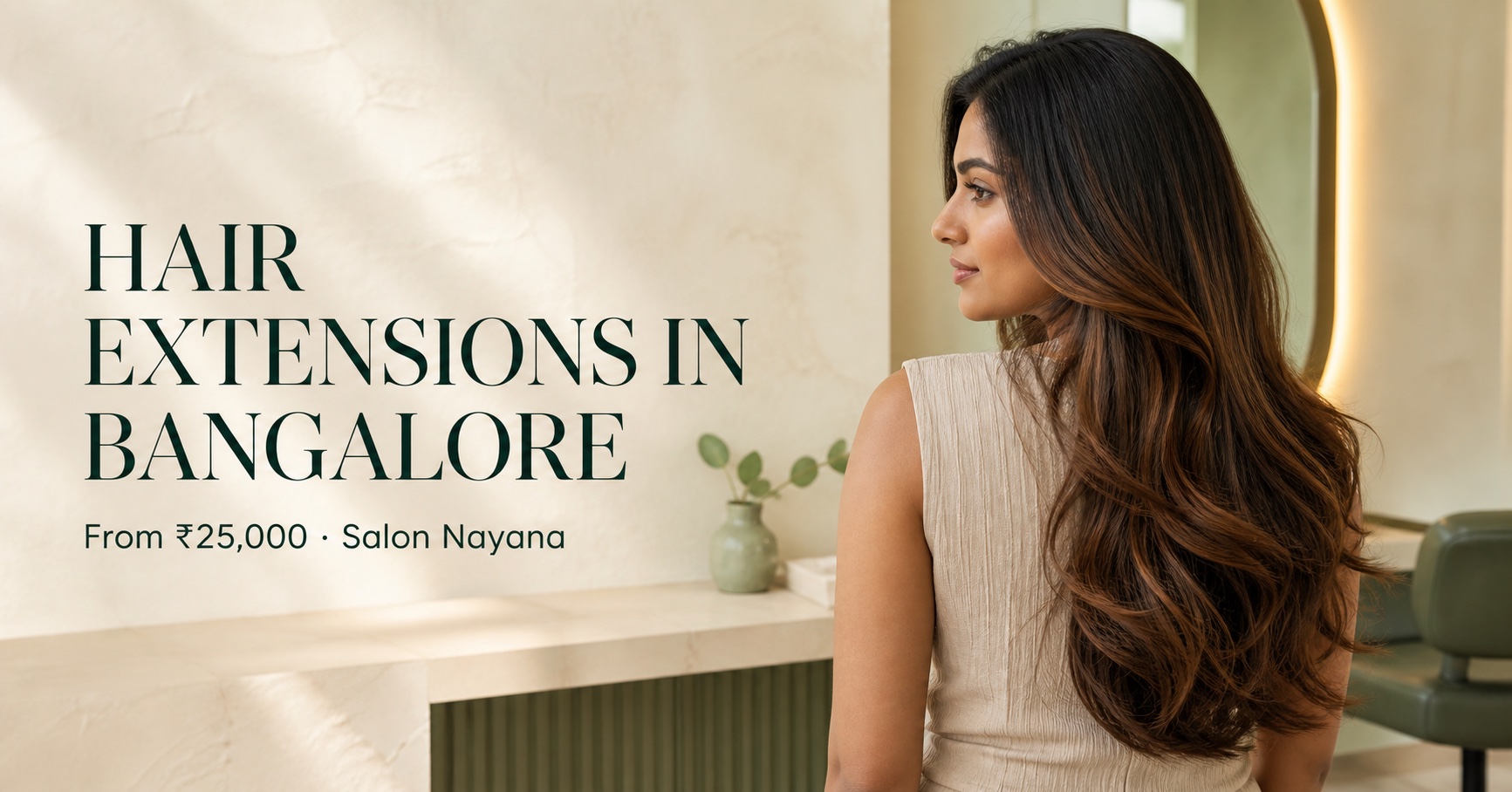 Hair Extensions in Bangalore: Types, Cost & Care
